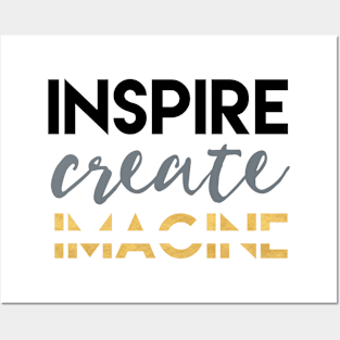 Inspire Create Imagine Posters and Art